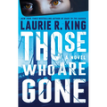 Those Who Are Gone