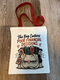 Poor Financial Decisions Canvas Tote Bag
