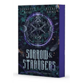 Sorrow & Strangers